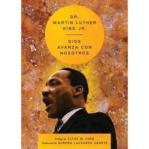 Our God Is Marching on \ Dios Avanza Con Nosotros (Spanish Edition) -- Martin Lu